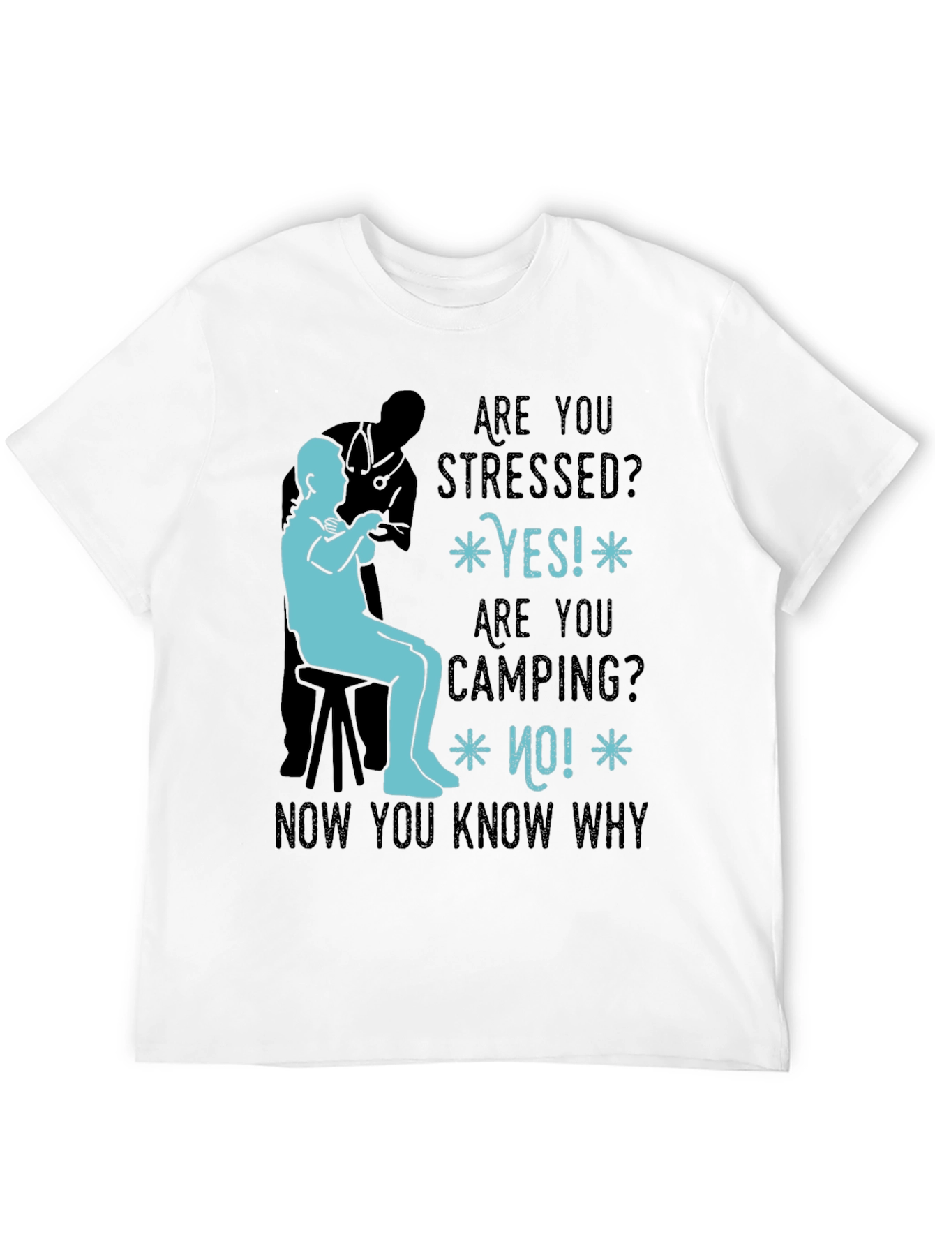 Stressed Camping Humor Graphic Tee