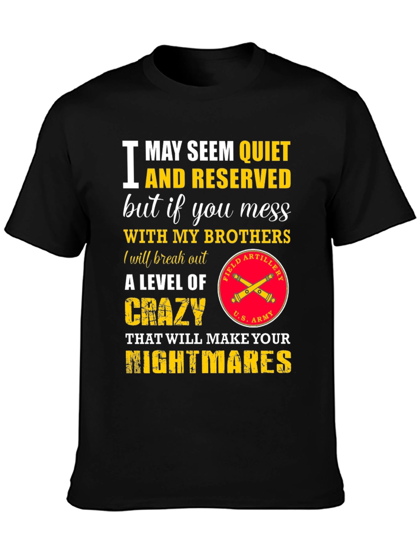 Quiet & Reserved T-Shirt: U.S. Army