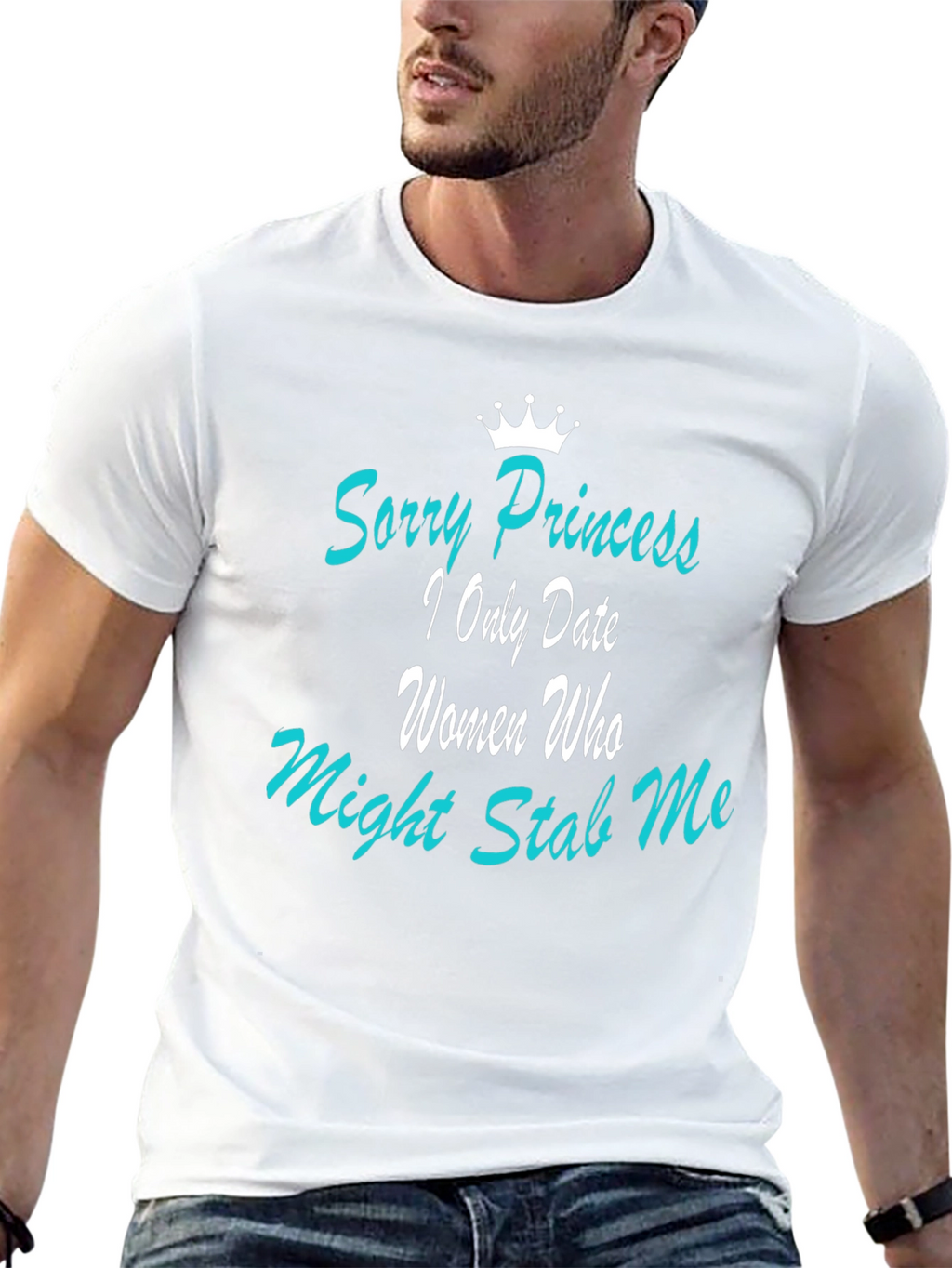 Funny Mens Graphic T-Shirt: Sorry Princess