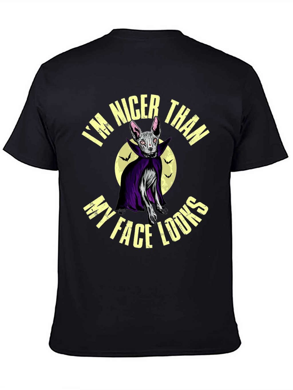 Nicer Than My Face Looks Cat Vampire Graphic Tee