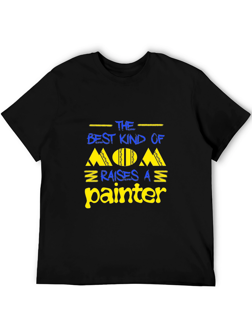 Best Kind of Mom Raises a Painter Graphic T-Shirt
