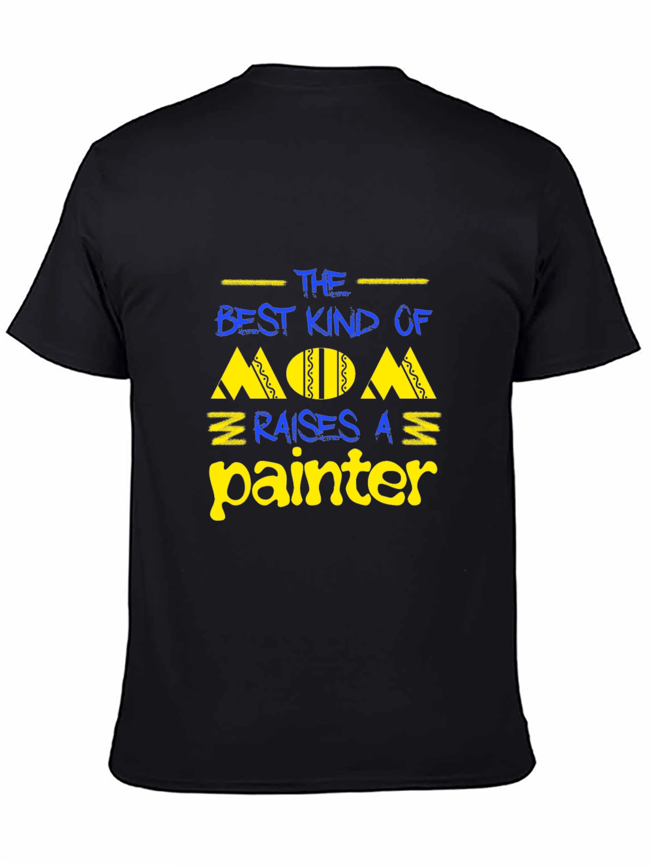 Best Kind of Mom Raises a Painter Graphic T-Shirt