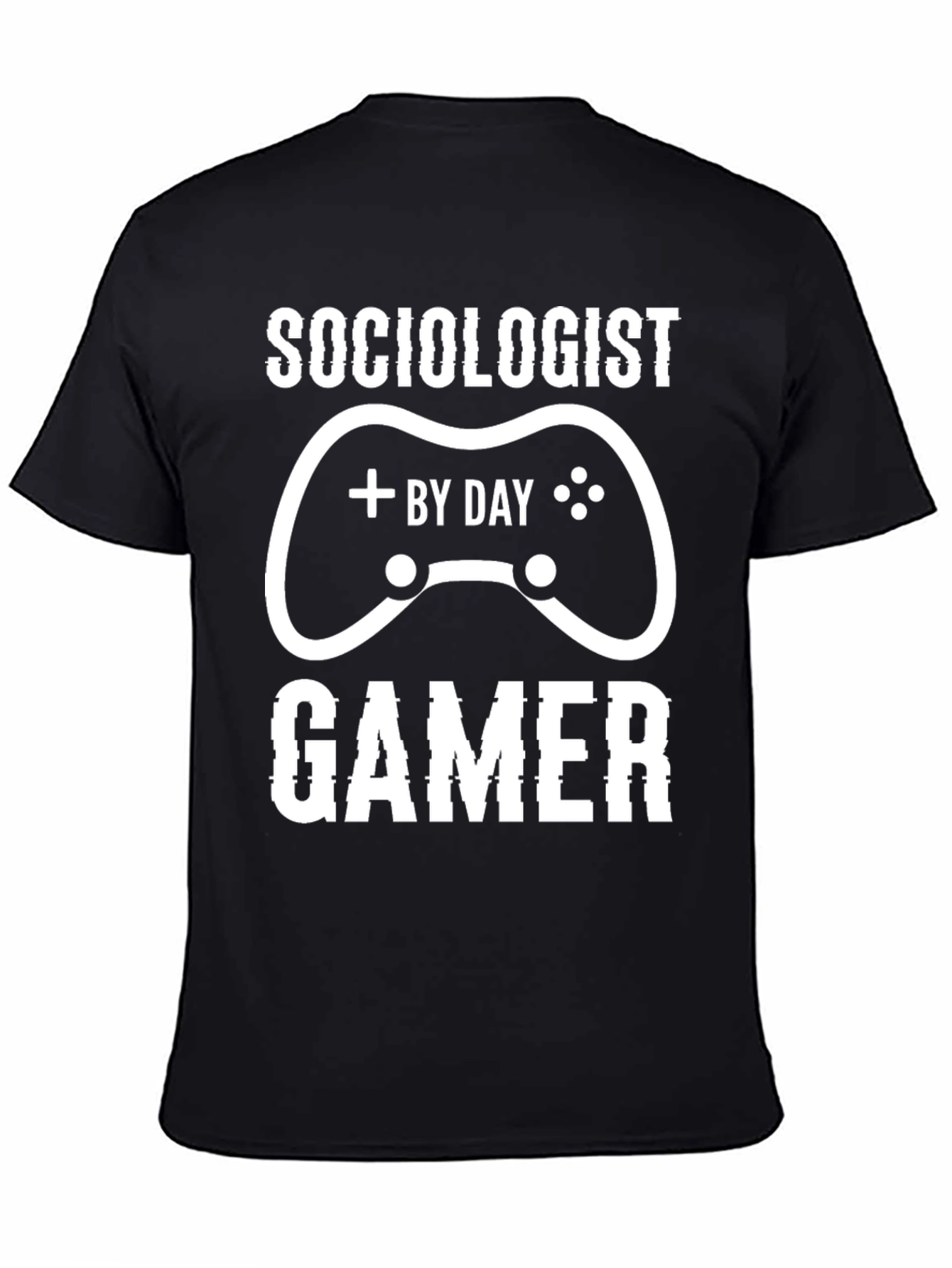 Sociologist by Day Gamer Funny T-Shirt