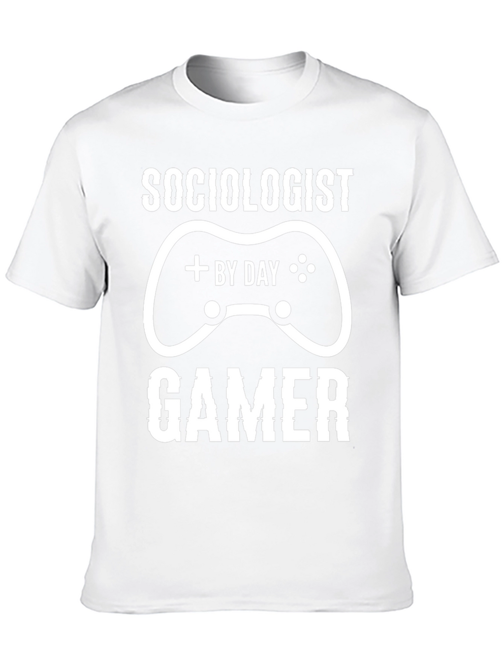 Sociologist by Day Gamer Funny T-Shirt