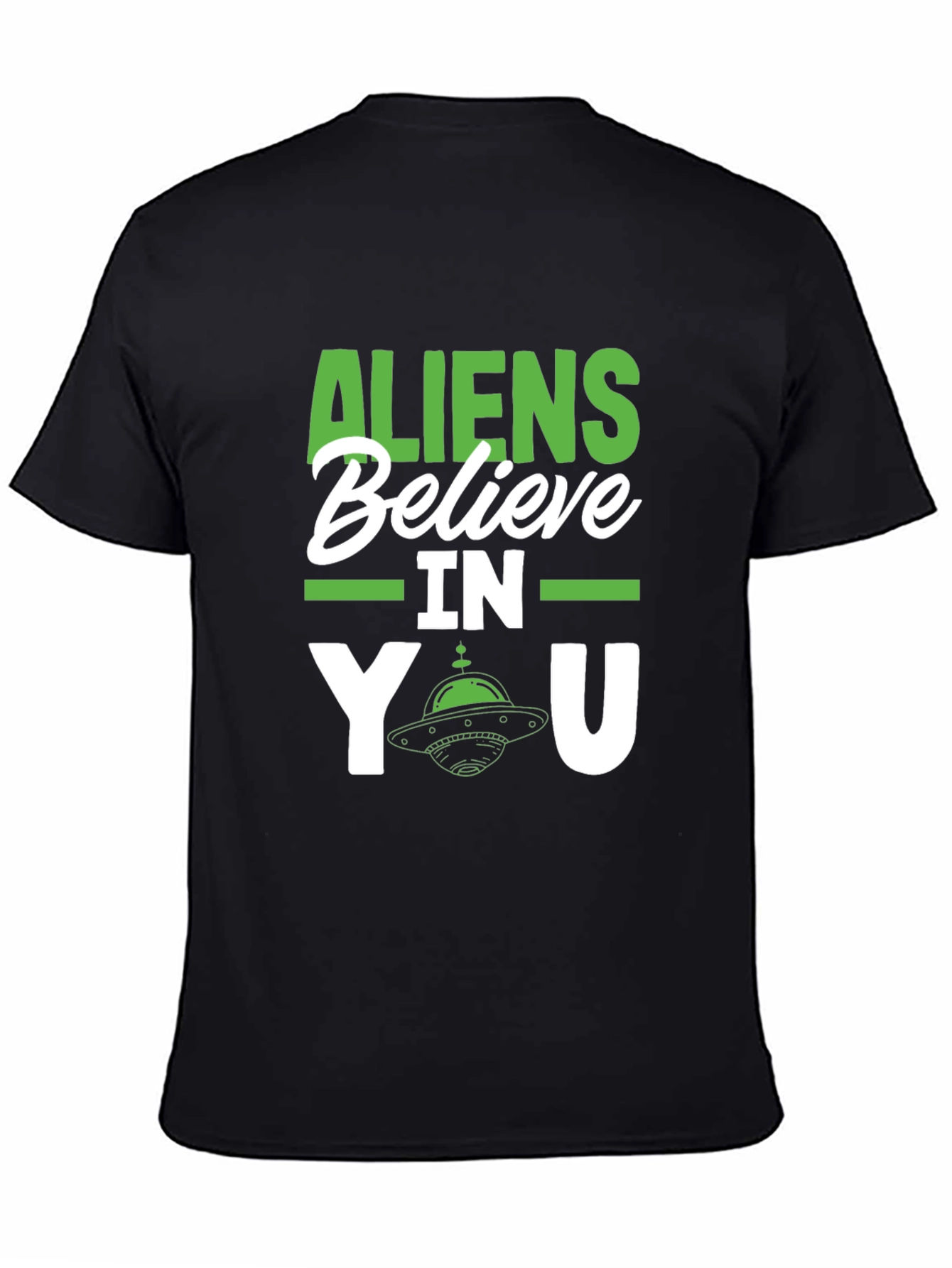 Aliens Believe in You Graphic Tee - UFO T-Shirt