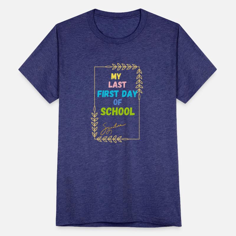 Last first day of school