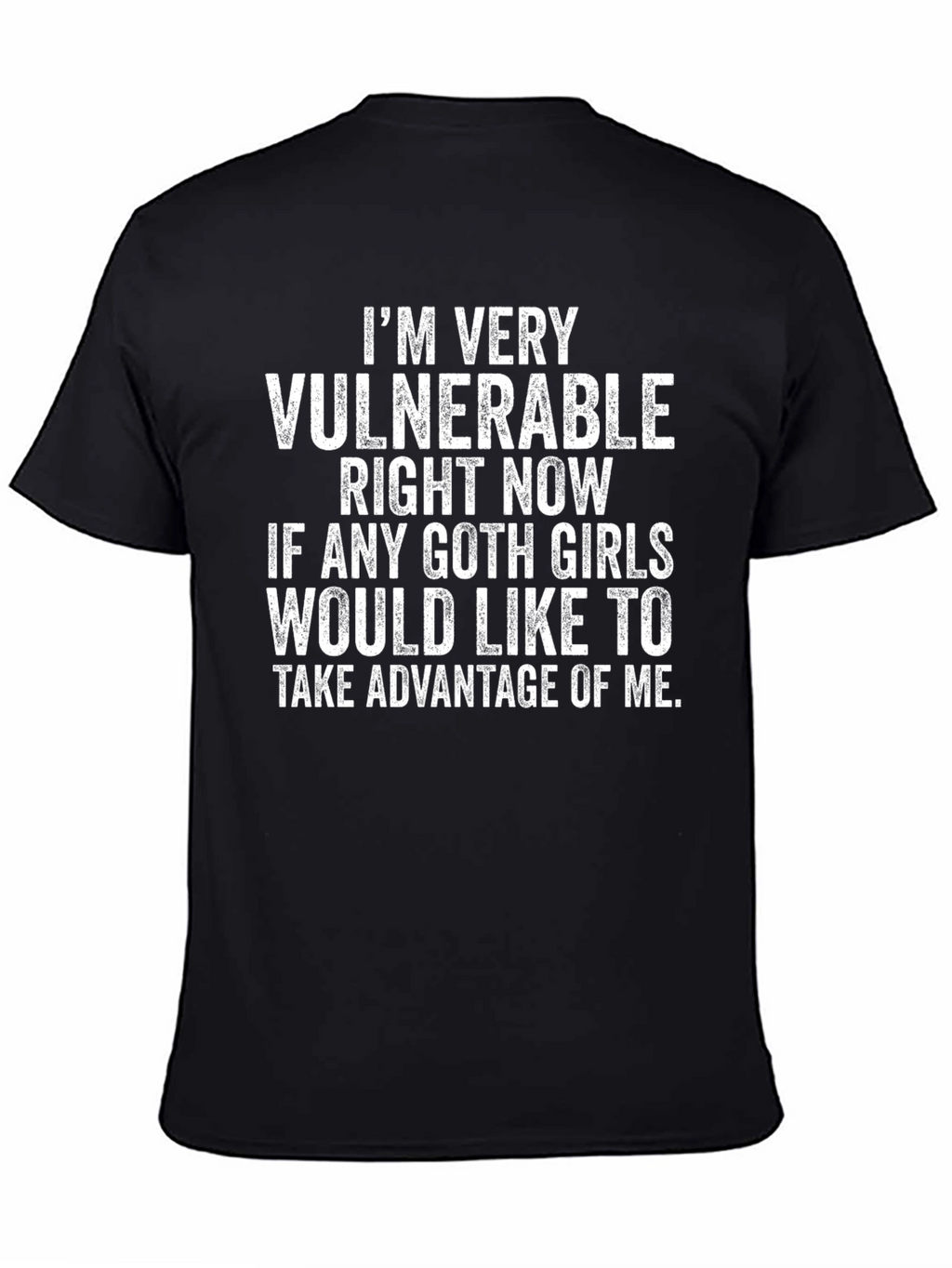 Vulnerable Goth Girls T-Shirt Funny Humor Tee