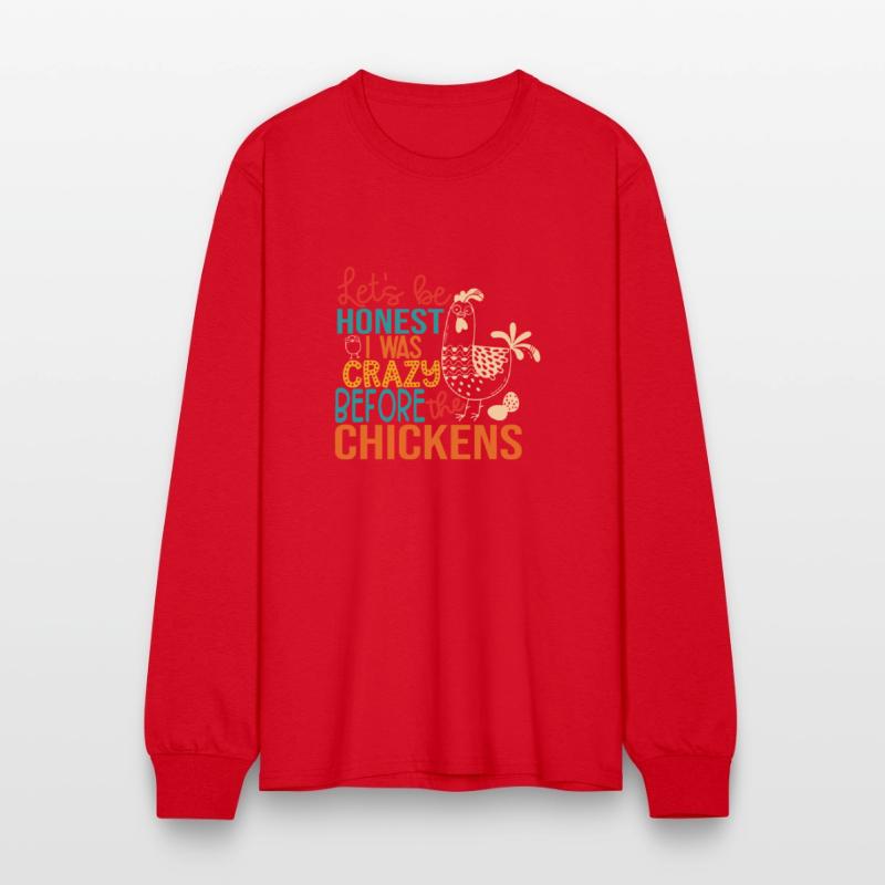 Let's Be Honest Was Crazy Before The Chickens