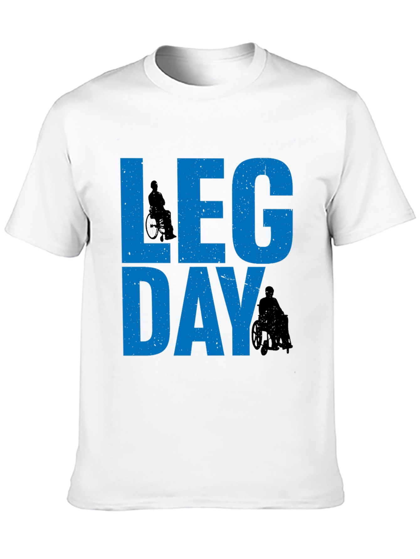 Leg Day Graphic T-Shirt - Funny Wheelchair Workout Tee