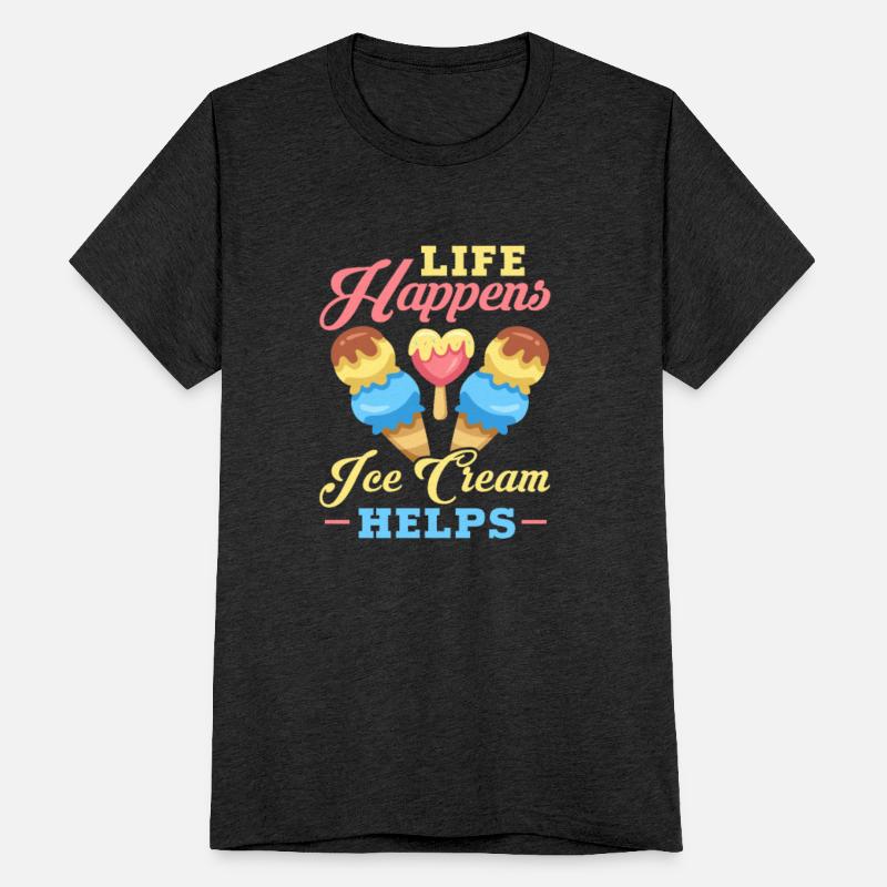 Life Happens Ice Cream Helps
