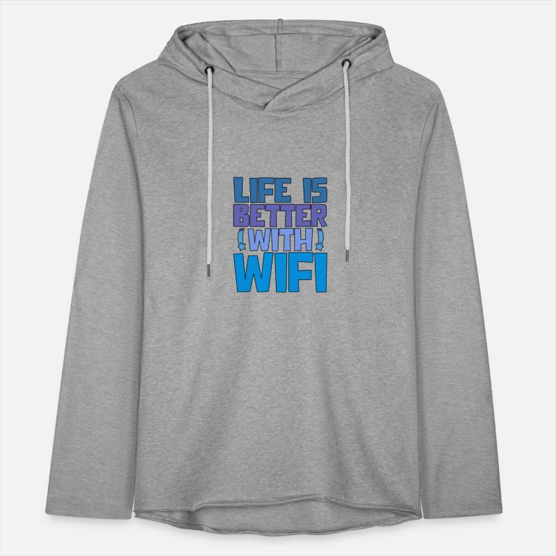 Life Is Better With Wifi