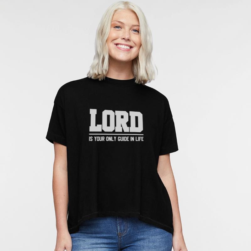 Lord Is Your Only Guide In Life Christian T-Shirt