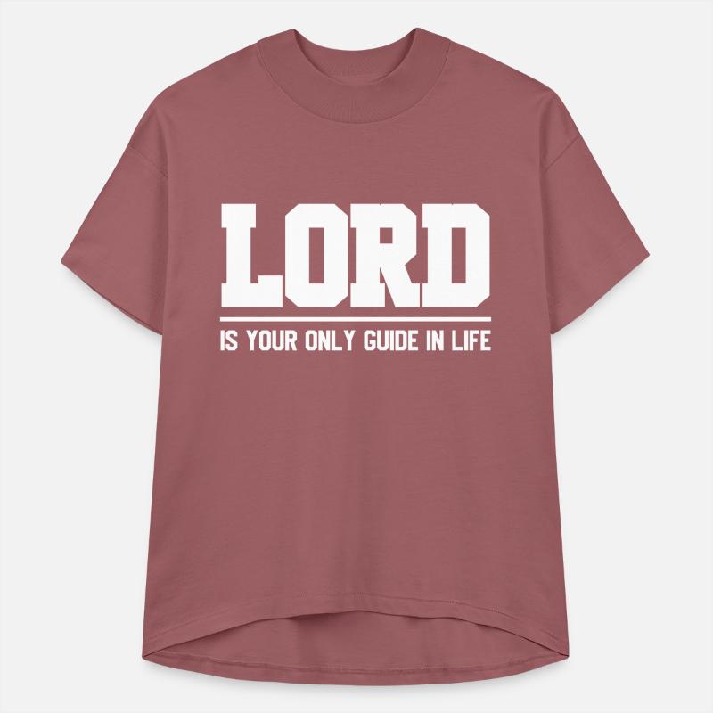 Lord Is Your Only Guide In Life Christian T-Shirt