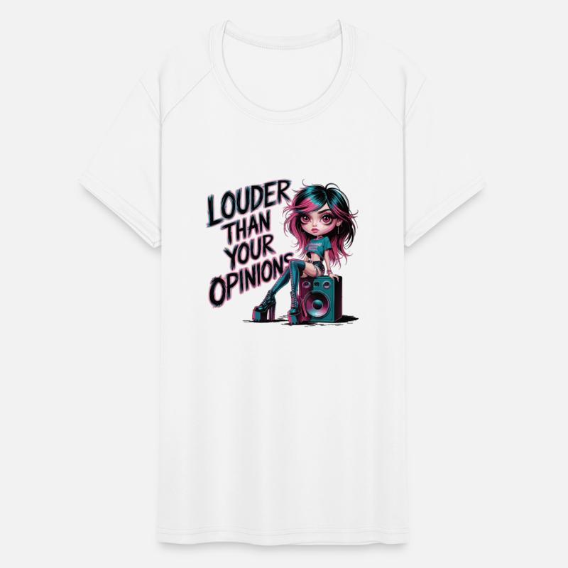Louder Than Your Opinions