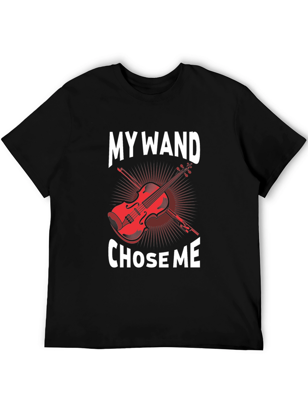 My Wand Chose Me Violin Graphic T-Shirt