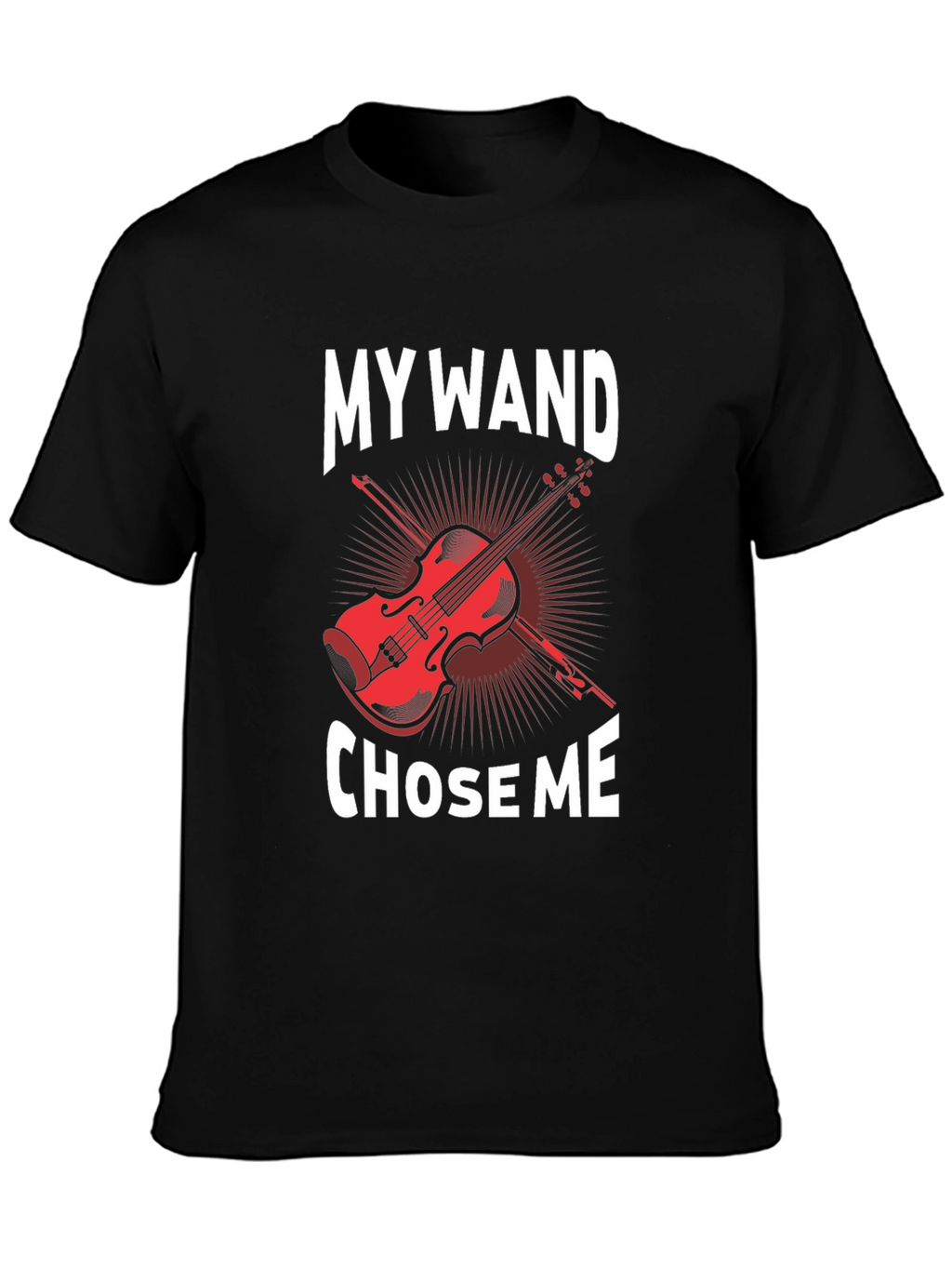 My Wand Chose Me Violin Graphic T-Shirt