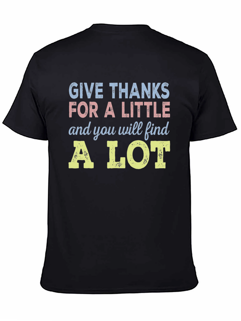 Give Thanks Graphic Tee - Positive Message T-Shirt