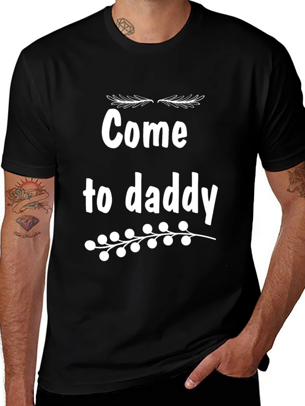 Come to Daddy Graphic Tee - Black Cotton T-Shirt