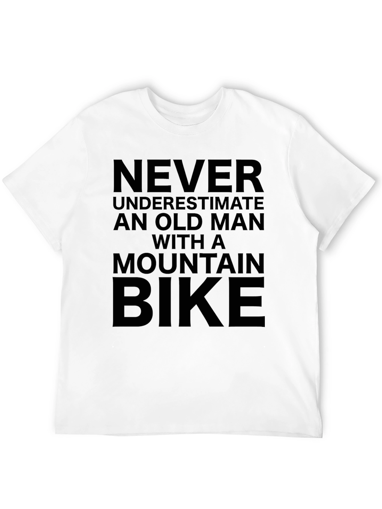 Never Underestimate Old Man Mountain Bike T-Shirt