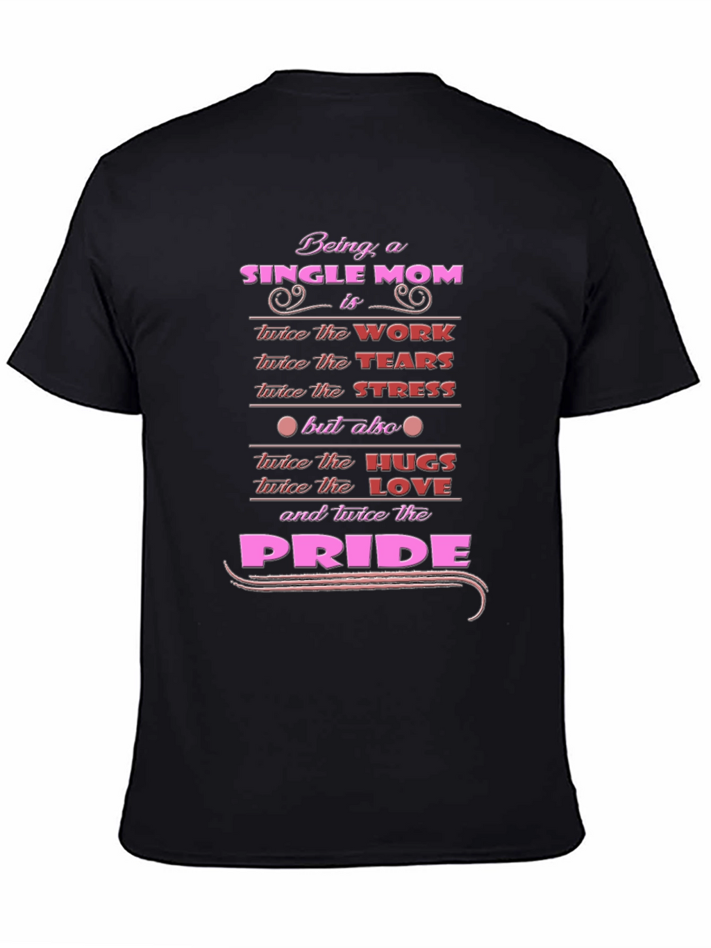 Single Mom Pride Graphic T-Shirt