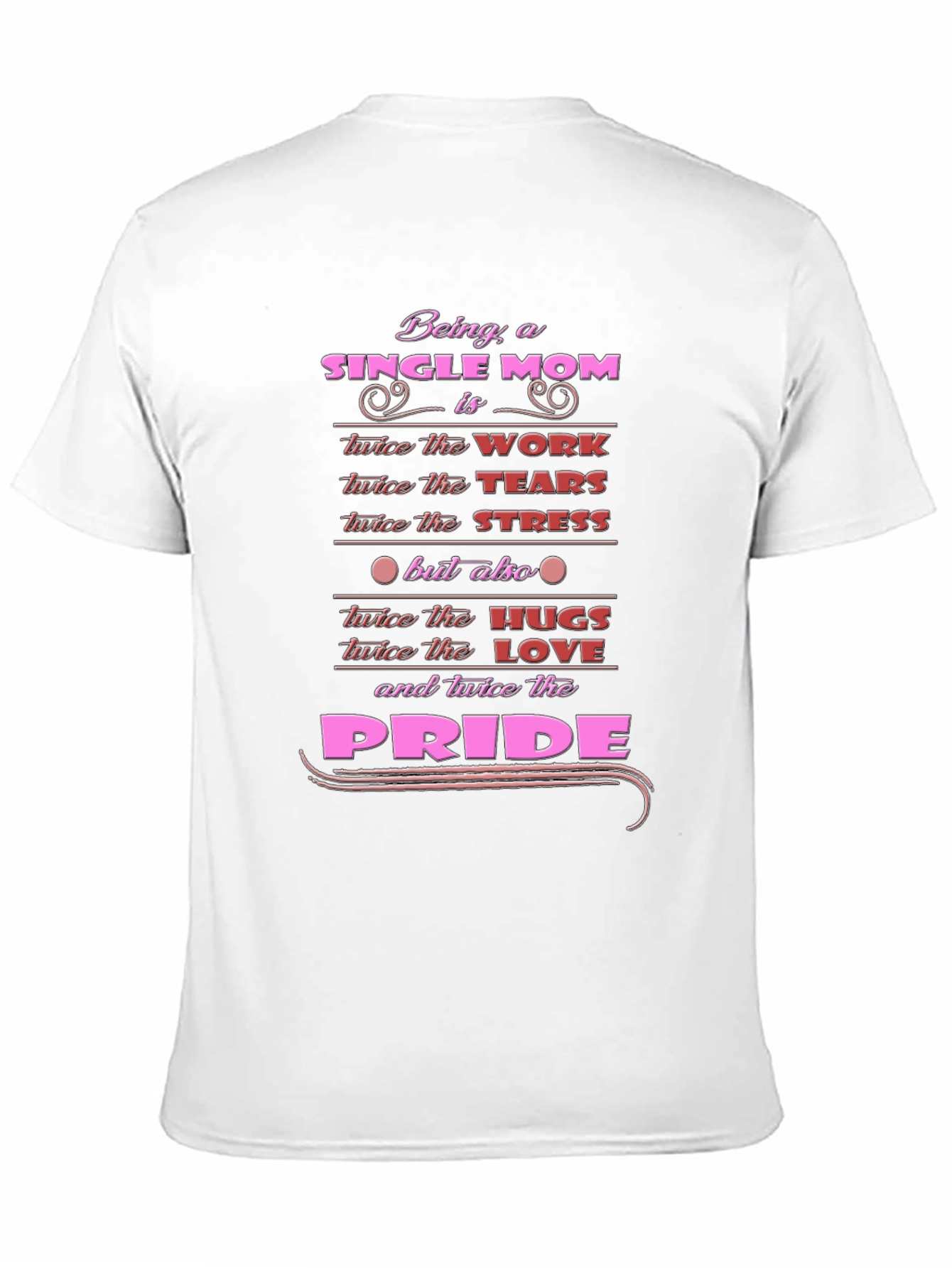 Single Mom Pride Graphic T-Shirt
