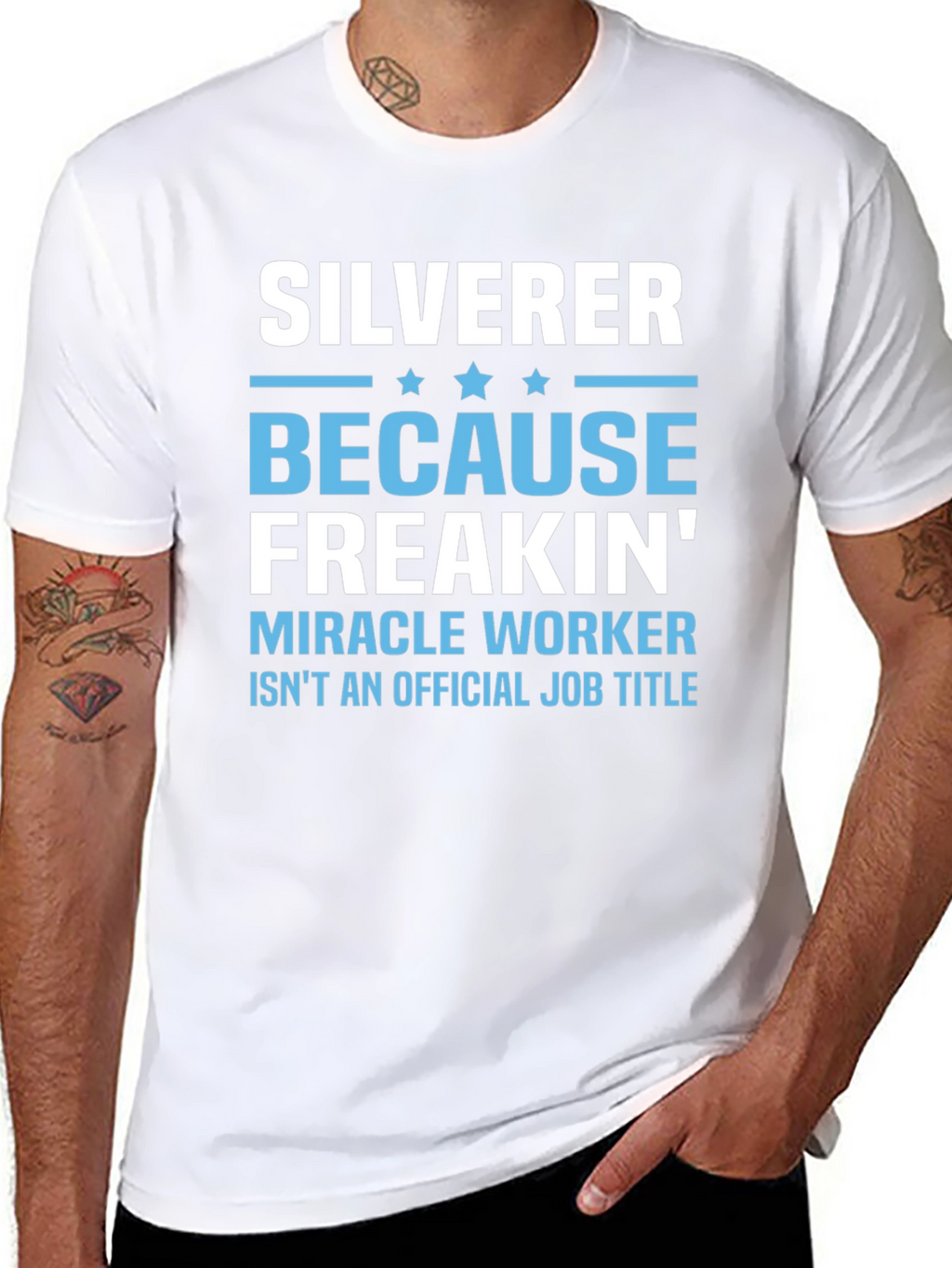 Silverer Funny Job Title T-Shirt
