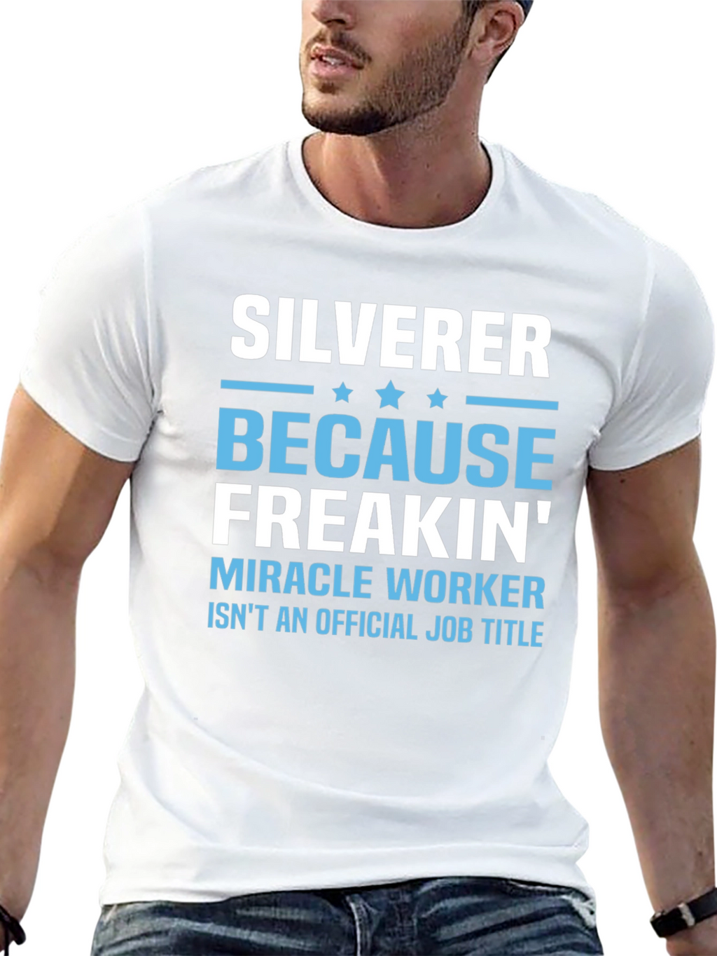 Silverer Funny Job Title T-Shirt