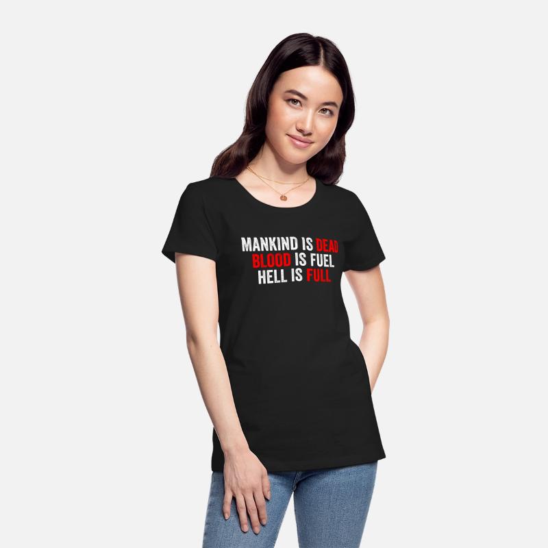 Mankind Is Dead Blood Is Fuel Hell