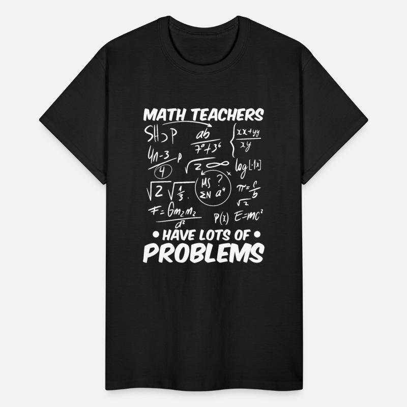 Math Teachers Have Problems Algebra School Teacher