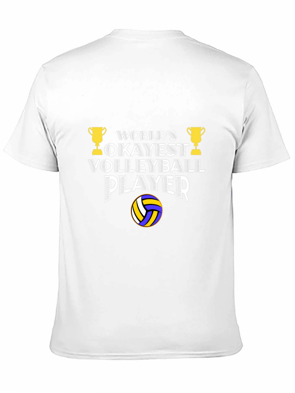 Okayest Volleyball Player T-Shirt - Funny Gift