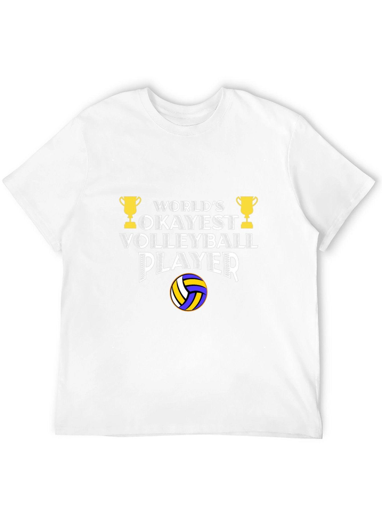Okayest Volleyball Player T-Shirt - Funny Gift