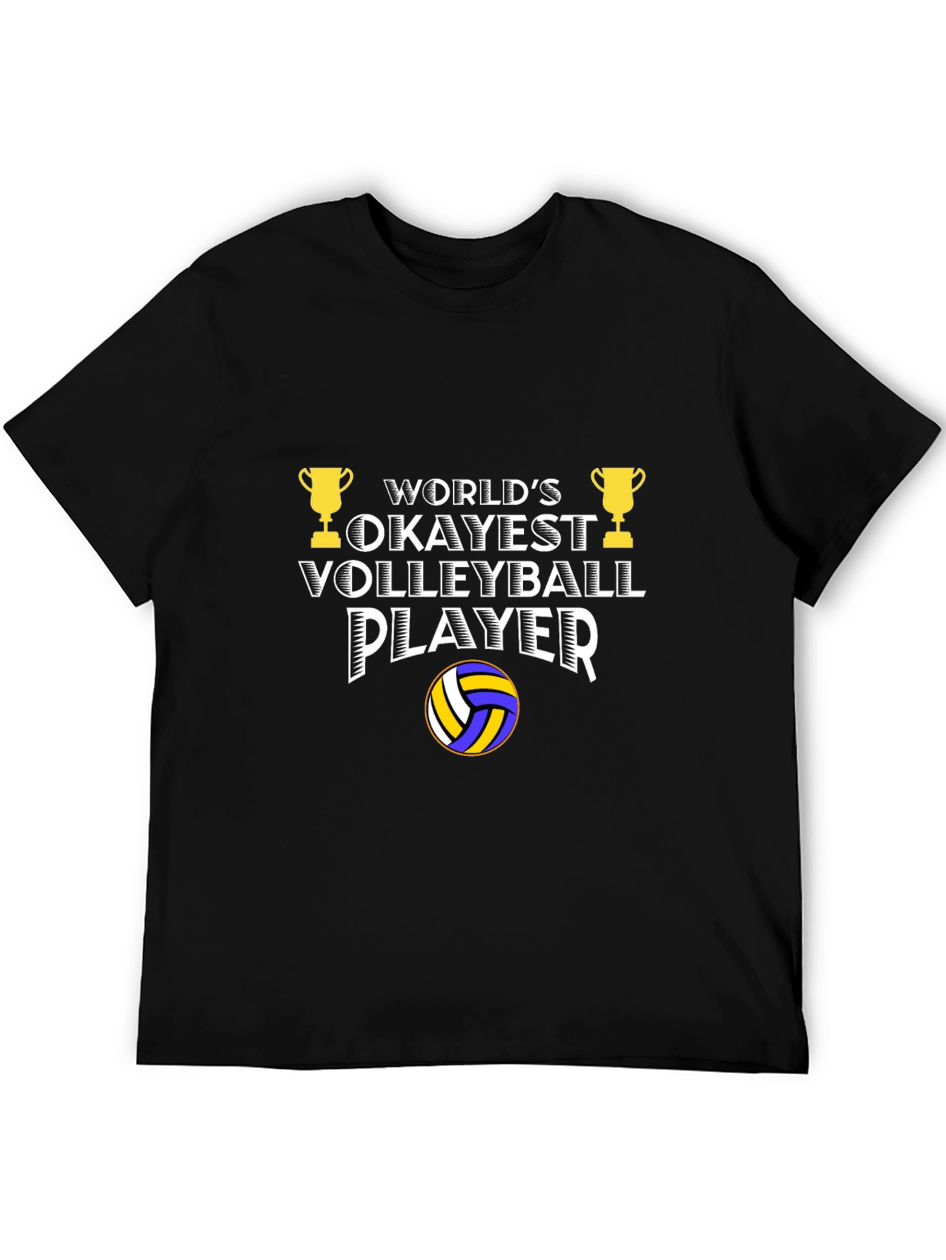 Okayest Volleyball Player T-Shirt - Funny Gift