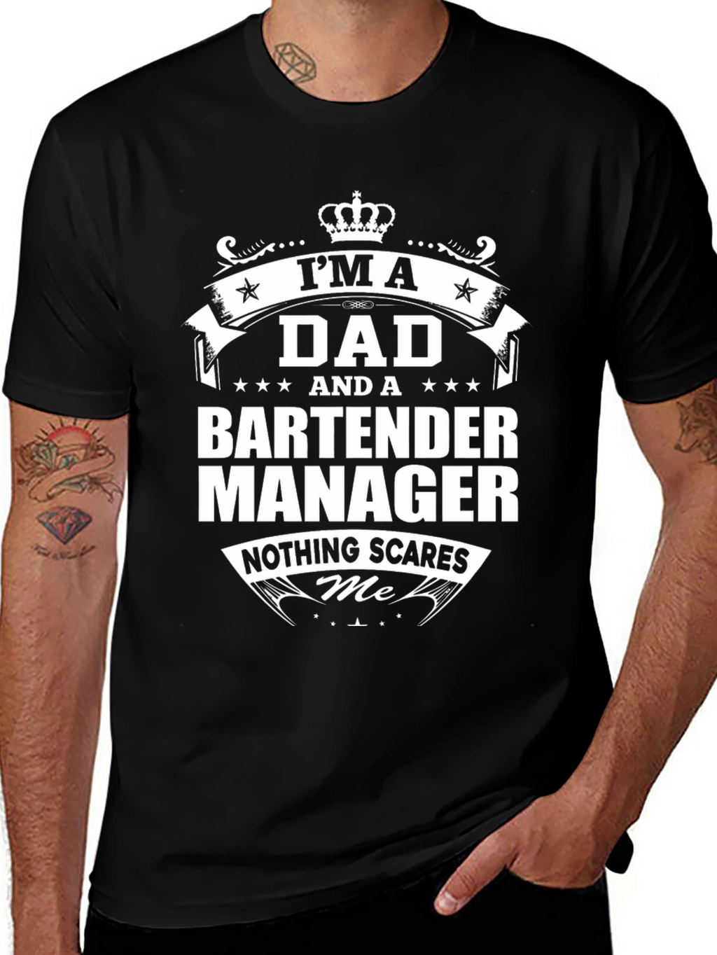 Dad Bartender Manager Graphic T-Shirt - Nothing Scares Me