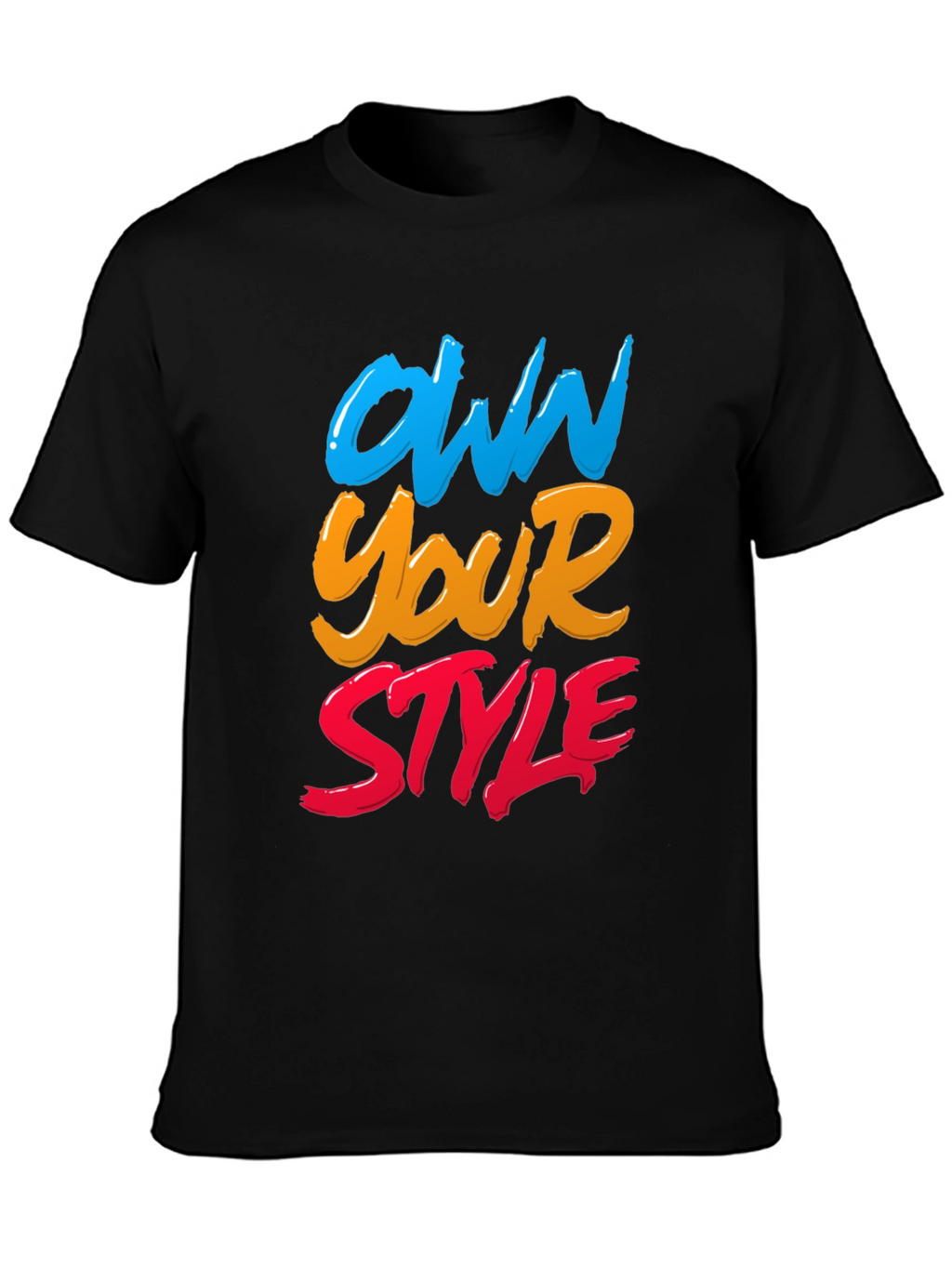 Own Your Style Graphic Tee - Black Unisex T-Shirt