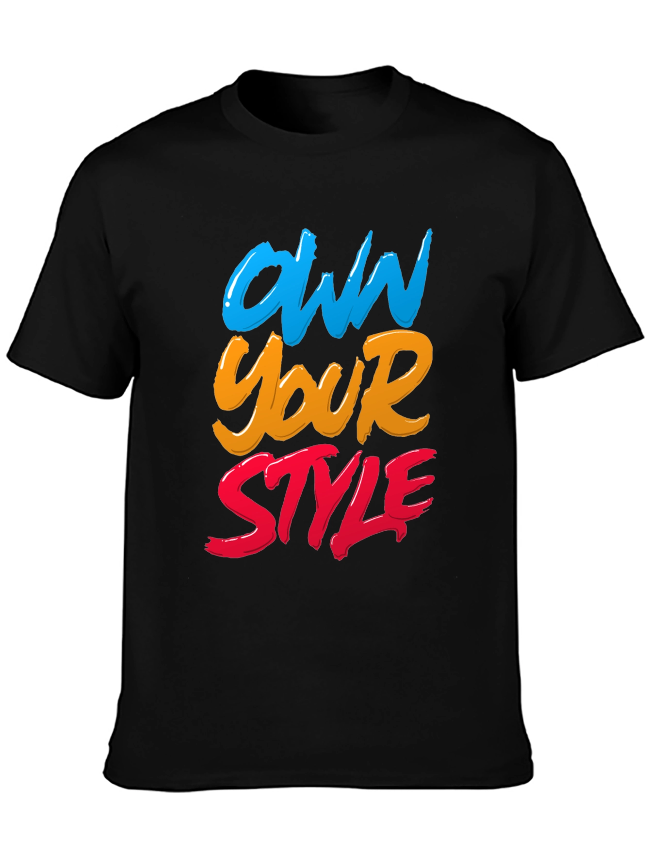 Own Your Style Graphic Tee - Black Unisex T-Shirt