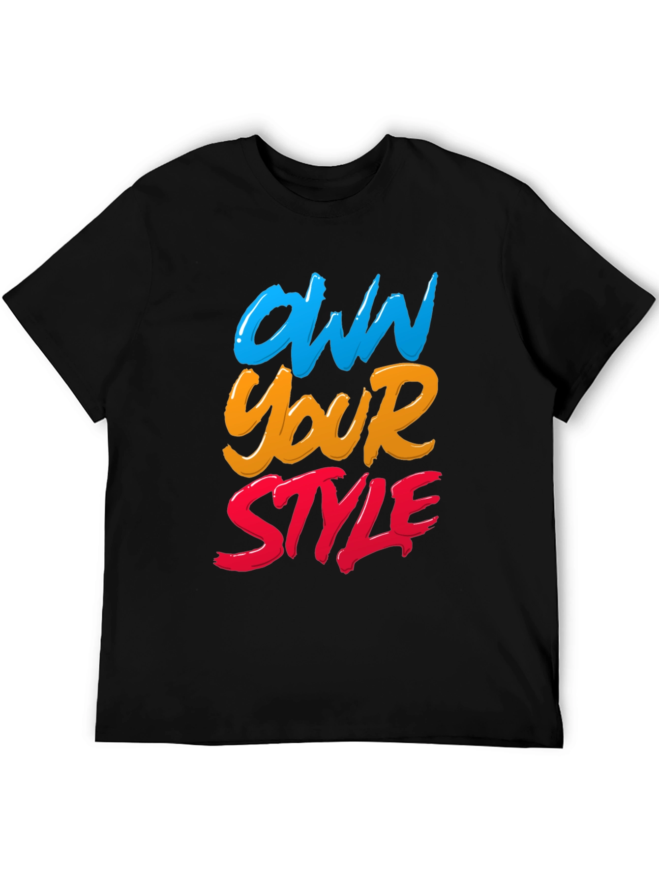Own Your Style Graphic Tee - Black Unisex T-Shirt