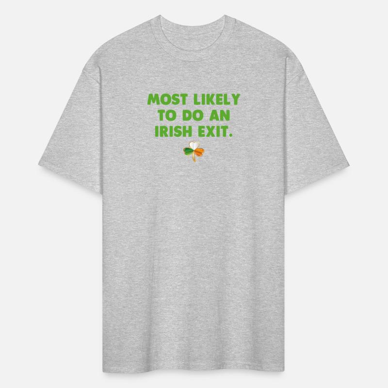 Most Likely To Do An Irish Exit