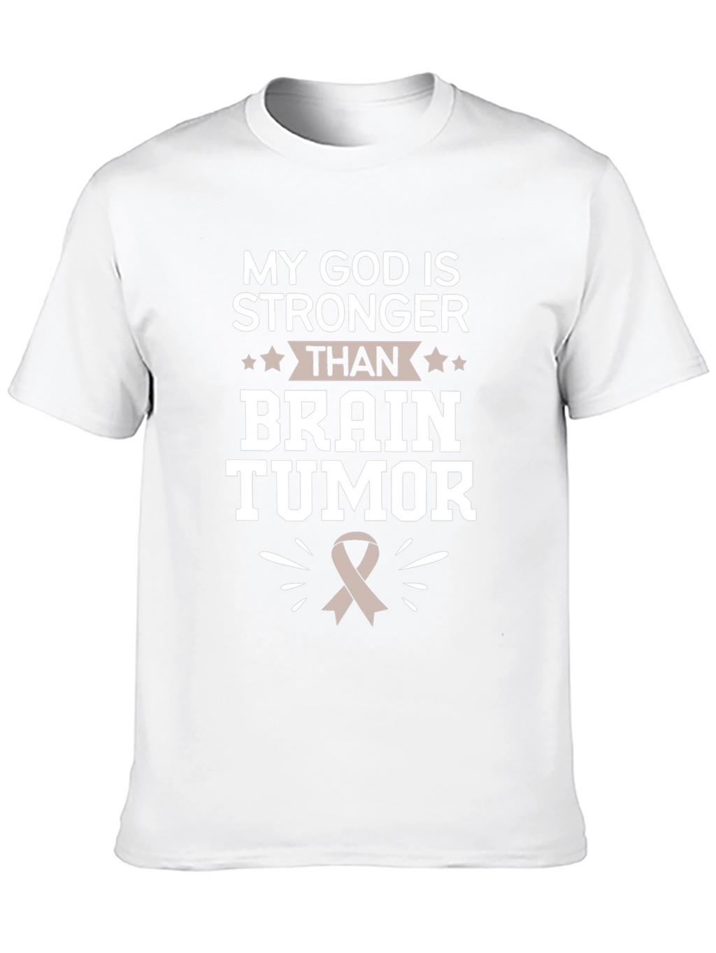 My God Is Stronger Than Brain Tumor T-Shirt