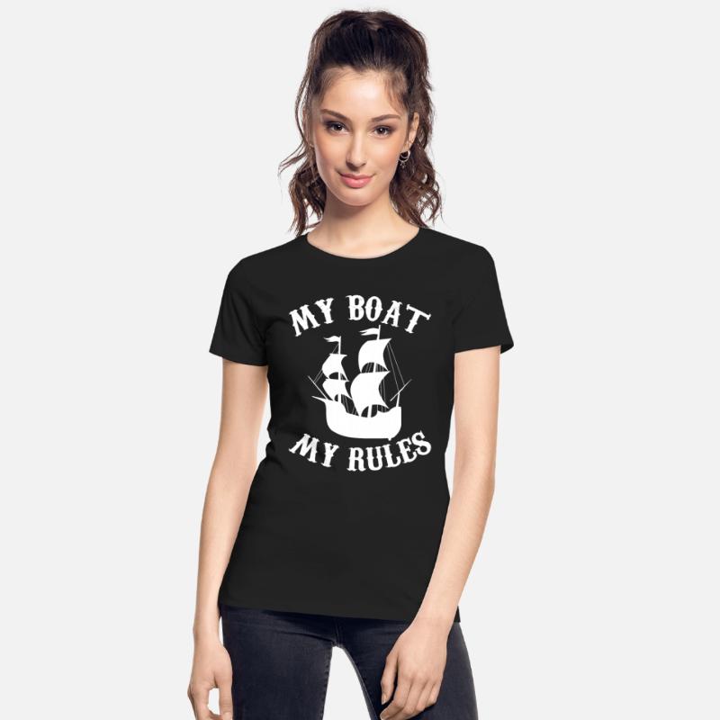 My Boat My Rules - Captain Sea Sailor