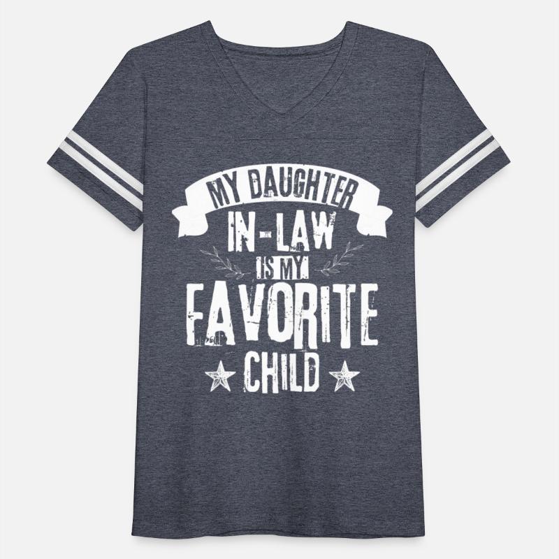 My Daughter In Law Is My Favorite Child