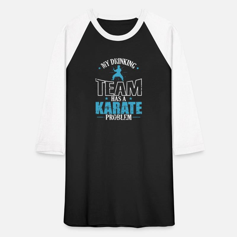 My Drinking Team has a Karate Problem