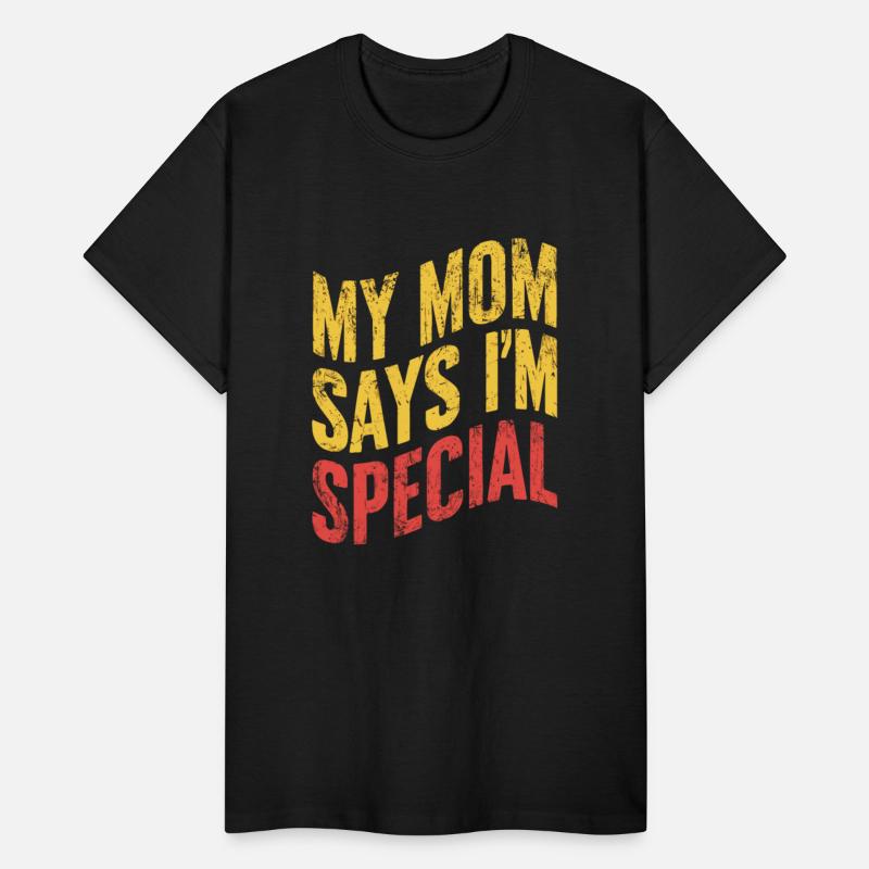 My Mom Says I'm Special Bold Text