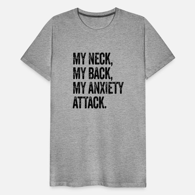 My Neck My Back My Anety Attack