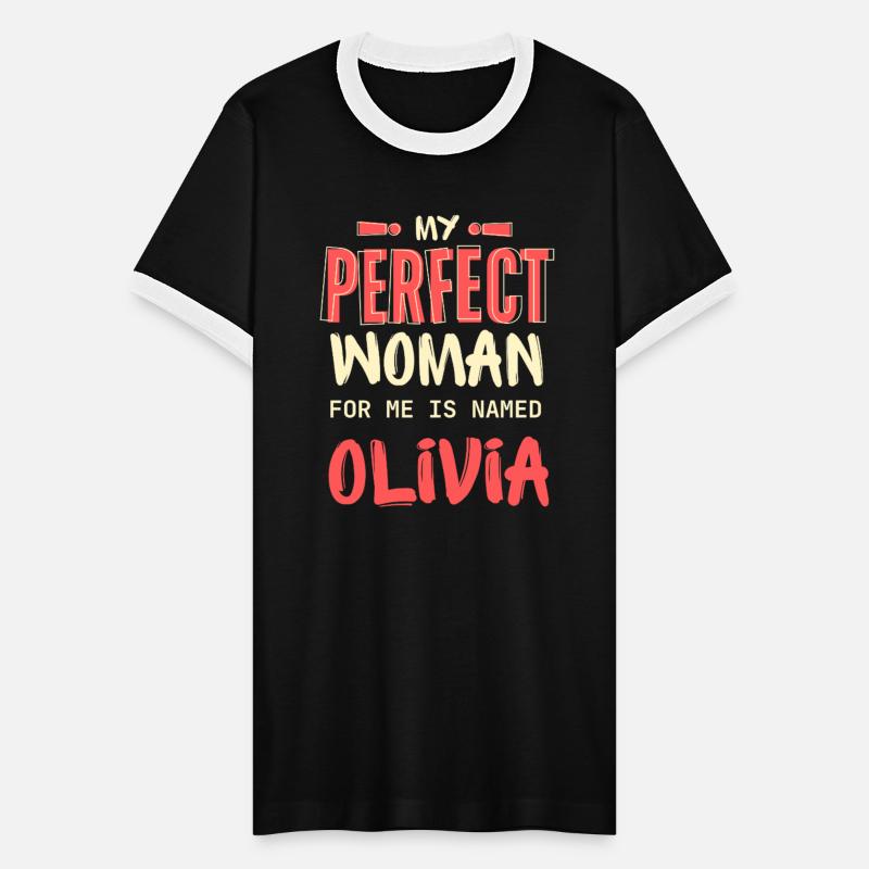 My Perfect Woman is Named Olivia - Funny Gift, Oli