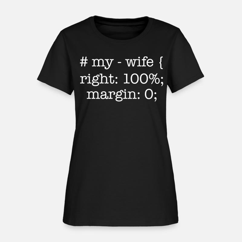 My Wife 100% Right Funny Husband Couple Fiancée