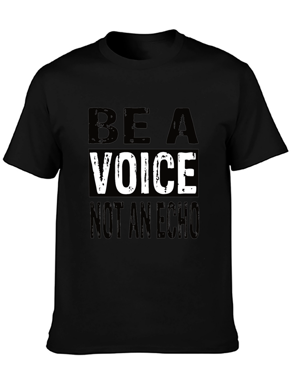 Be a Voice Not an Echo Graphic T-Shirt