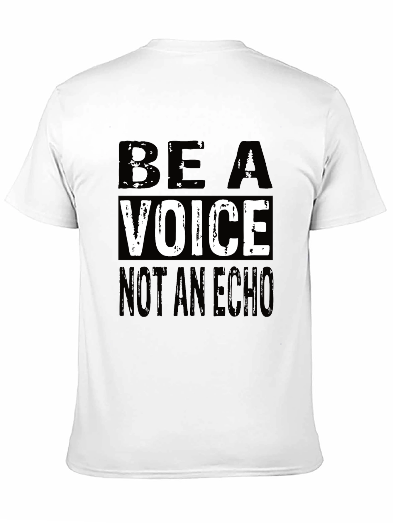 Be a Voice Not an Echo Graphic T-Shirt