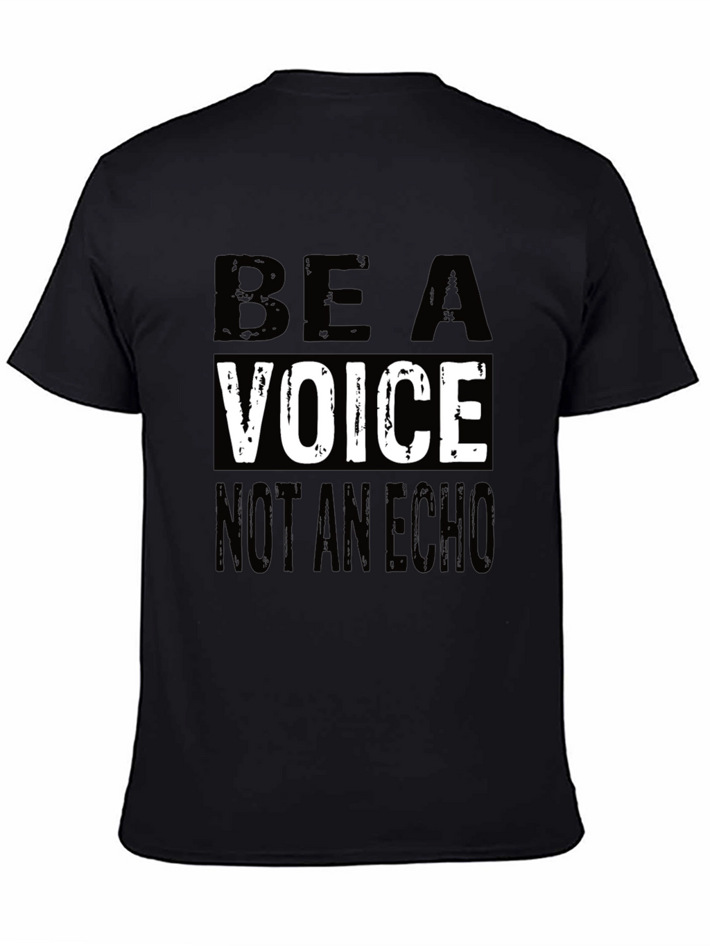 Be a Voice Not an Echo Graphic T-Shirt