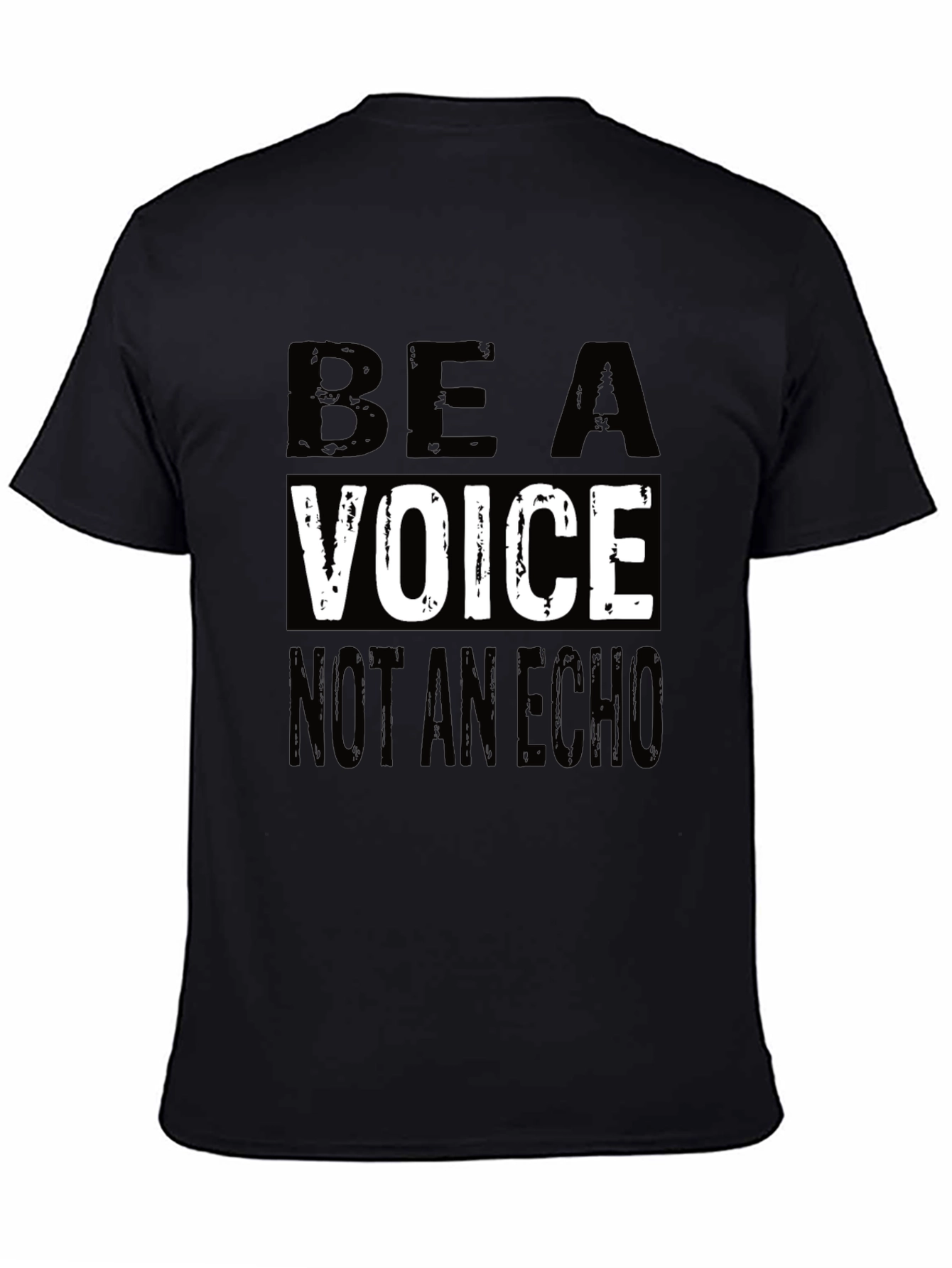 Be a Voice Not an Echo Graphic T-Shirt