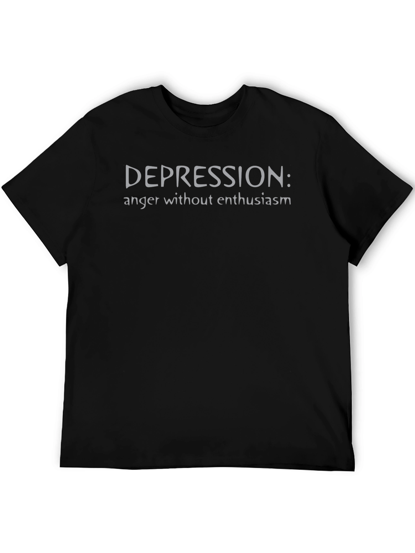 Depression: Anger Without Enthusiasm Graphic T-Shirt